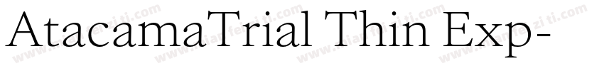 AtacamaTrial Thin Exp字体转换